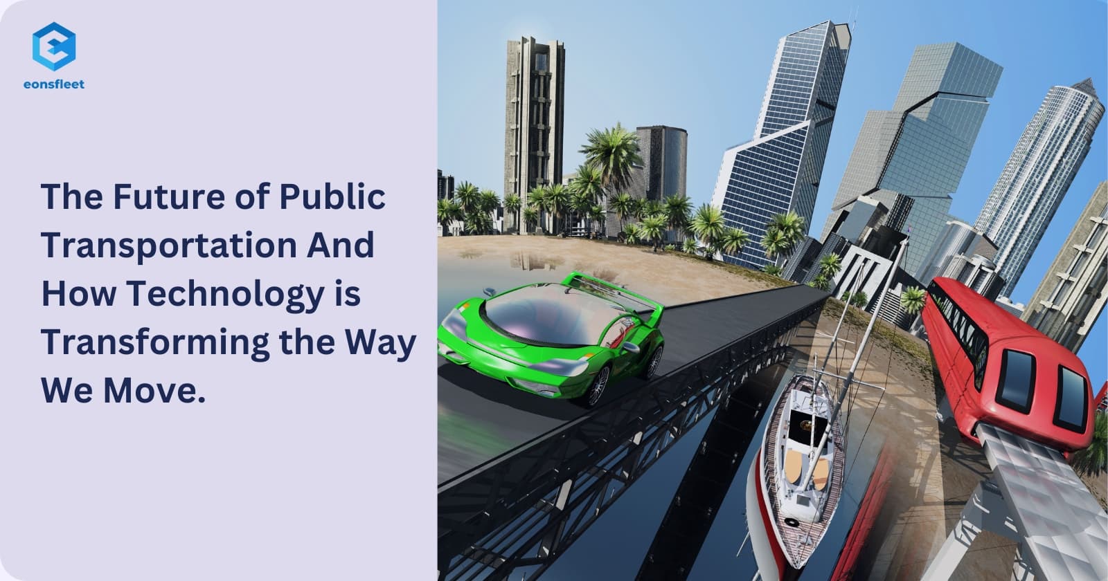 The Future of Public Transportation: How Technology is Transforming the Way We Move