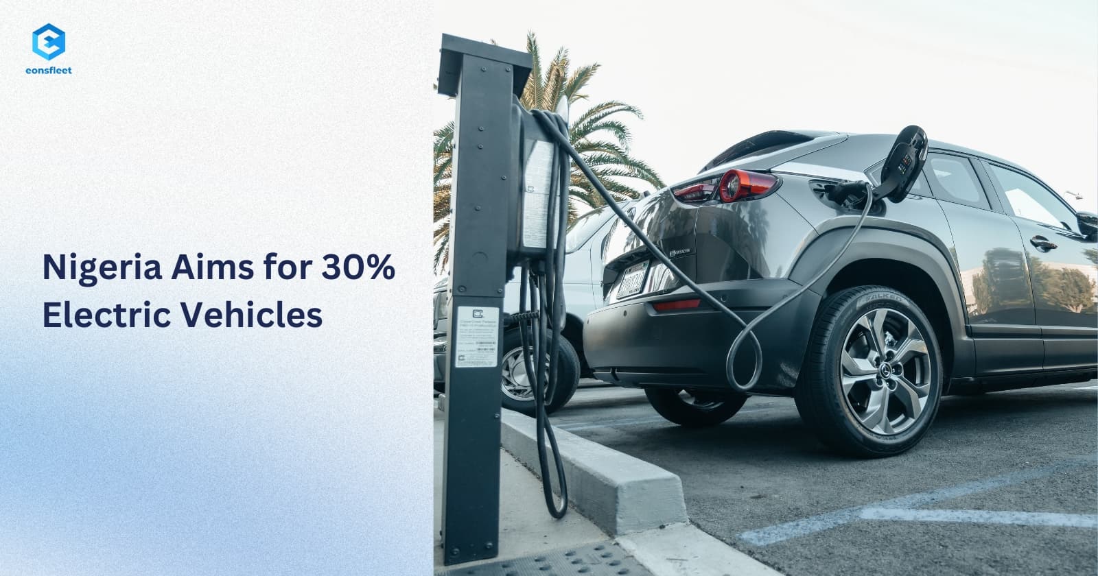 Nigeria Aims for 30% Electric Vehicles: Overcoming Challenges and Embracing a Sustainable Future